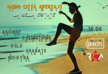 “La bella estate” di Radio Città Aperta, una serata a sostegno della radio libera e indipendente Radio Città Aperta